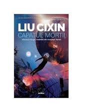 Read 16,221 reviews from the world's largest community for readers. Capatul Mortii Seria Amintiri Din Trecutul Terrei Partea A Iii A Liu Cixin 75351
