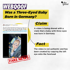 The Quint A Manipulated Video Of A Three Eyed Baby Is Facebook