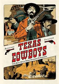 El lector de historietas: “Texas Cowboys”, de Lewis Trondheim y Matthieu  Bonhomme