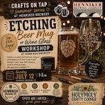 Etching Beer Mug or Wine Glass Workshop