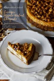 Maple Walnut Cheesecake Cheesecake Mit Walnuss Und Ahornsirup Backen Kuchen Und Torten Lecker