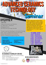 Advanced ceramics technology (m) sdn. Advanced Ceramics Technology Seminar