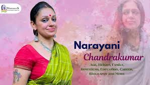 Narayani Chandrakumar Age, Family, Boyfriend, Career, Biography