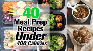 40 meal prep recipes under 400 calories