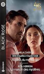 Au-delà du mensonge ; La maison des mystères : Cassidy, Carla, Herron, Rita,  Boyer, Christine, Degrave, Karen: Amazon.it: Libri