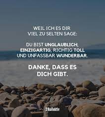 Ich suche schöne sprüche für eine freundin, in denen ich halt einfach nur sagen kann, wie sehr ich sie mag :) wär euch sehr dankbar über tolle vorschläge freundschaft istr wenn man alles zusammen unternehmen kann, wenn man sich alles erzählt und den anderen nie verlieren mag. Die Allerbesten Freundschaftsspruche Der Ganzen Welt