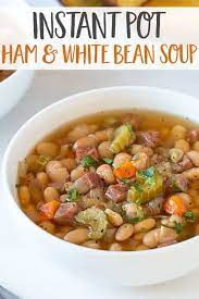 Instant Pot Ham And White Bean Soup Recipe Instant Pot Beans Recipe Ham And Bean Soup Instant Pot Dinner Recipes
