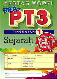 Tugasan kajian kes sejarah tingkatan 1 tajuk tugasan: Tingkatan 1 Kertas Model Pra Pt3 Sejarah Ting 1