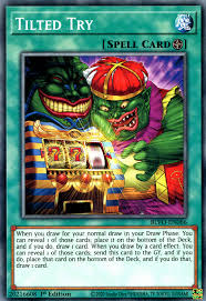 To draw two cards you have to trade/discard one level 8 monster. Tilted Try Yugipedia Yu Gi Oh Wiki