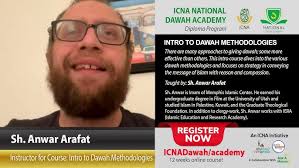 Intro to Dawah Methodologies by Sh. Anwar Arafat