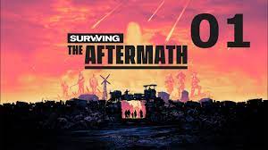 Aftermath nachwirkung aftermath of war kriegseinwirkung. Angezockt Surviving The Aftermath Deutsch 01 Surviving The Aftermath Gameplay Hd Youtube