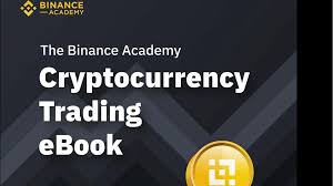 Trading is the most crucial aspect of. Binanceacademy Cryptocurrency Trading Ebook Where To Get It What I Took With Me