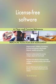 License Free Software A Clear And Concise Reference Ebook Software Self Assessment Free