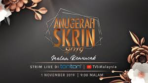 Anugerah yang meraikan karyawan filem & televisyen negara ! Senarai Penuh Keputusan Pemenang Anugerah Skrin 2019 Ask 2019 Iluminasi