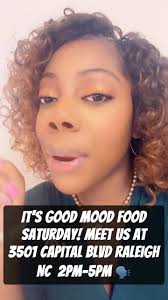 It’s Good Mood Food Saturday!! Meet us in Raleigh NC 3501 Capital Blvd  Raleigh NC from 2pm-5pm 🗣️🗣️🗣️ It’s going down!!!!! Pull up