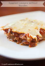 Eggplant Lasagna Without Noodles Frugal Living Mom Recipe Recipes Food Yummy Food