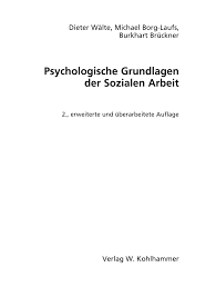 Grundlagen des verhaltens in organisationen. Pdf Psychologische Grundlagen Der Sozialen Arbeit Psychological Basics Of Social Work 2nd Ed