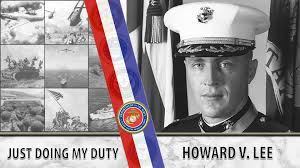 Maj. Howard V. Lee: Just Doing My Duty