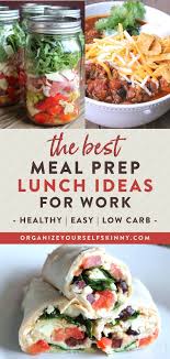 The Best Healthy Make Ahead Lunches For The Week Organize Yourself Skinny In 2020 Lunch Recipes Healthy Lunch Meal Prep Healthy Lunch