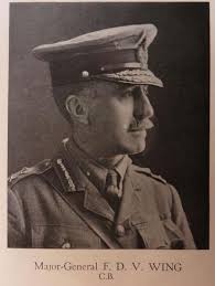 Major General Frederick Drummond Vincent Wing General Staff. Died Saturday  2 October 1915