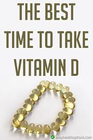 The Best Time To Take Vitamin D Easy Health Options Vitamin D Benefits Vitamin C Benefits Vitamin D