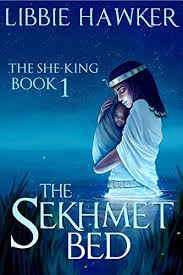 Still Free 5 17 Add Audible For 1 99 The Sekhmet Bed The She King Book 1 Kindle Edition By Libbie Hawker Literature Fic King Book Kindle Books Book 1