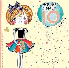 Birthday Wishes For 10 Year Old Niece 10 Today Rachel Ellen Girl Birthday Cards Birthday Girl Quotes Birthday Illustration
