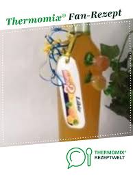 Nimm 2 Likor Rezept Thermomix Rezepte Thermomixrezepte Rezepte Thermomix