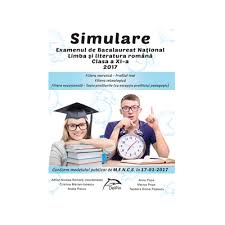 Simulare romana 2017 clasa 8. Simulare Examenul De Bacalaureat Limba È™i Literatura RomanÄƒ Clasa A Xi A 2017 Www Librariadelfin Ro