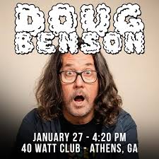 DOUG BENSON at the 40 Watt SATURDAY! Doors at 3:30, show at 4:20. Tickets  in story and bio. @youdontknowdoug #comedy #livecomedy #standupcomedy