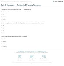 Check spelling or type a new query. Quiz Worksheet Octahedral Shape Structure Study Com