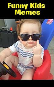 I decided i needed to spread some good cheer in today's post. Funny Baby Memes Ultimate Clean Funny Memes By Dankster Tony