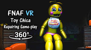 Where do you find toy chica in ultimate custom night? 360 Repairing Toy Chica Game Play Animation Fnaf Help Wanted Sfm Vr Compatible Youtube