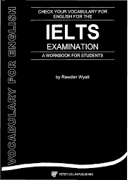 Ielts Trainer Six Practice Tests With Answers Pdf Free Download Check Your Vocabulary For English For The Ielts Examination Free Pdf Ielts Vocabulary Workbooks Vocabulary Book Pdf