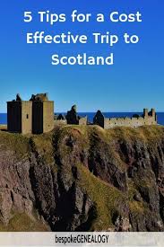 5 Tips For A Cheap Ancestral Trip To Scotland With Images Scotland Travel Scotland Glasgow Travel