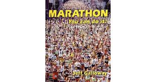 Marathon You Can Do It By Jeff Galloway