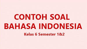 Lengkap Kunci Jawaban Contoh Soal Uas Pas Bahasa Indonesia Kelas 6 Sd Semester 1 Halaman All Tribun Kaltim