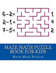 Some students love math — others not so much. Maze Math Puzzle Book For Kids Large Print Big Book Of Puzzle For Kids Ages 4 8 Kids Activity Books Puzzles Math Maze 9781979725613 Amazon Com Books