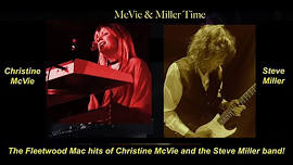 McVie & Miller Time
