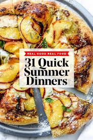 The only thing better than one super easy dinner is being able to make *four* of them at once. 31 Quick Dinner Ideas For Easy Summer Nights Foodiecrush Com