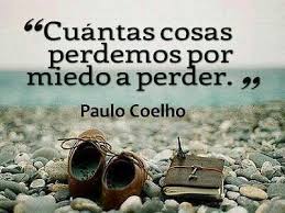 Pin De Yess Zamora Em Sal Pa Fuera Coelho Frases Paulo Coelho Frases