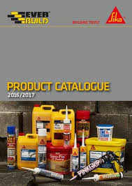 Sika Everbuild Product Catalogue 2016 2017 By Sika Everbuild