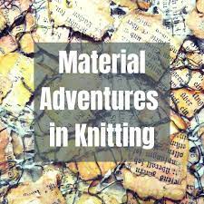 Further adventures in sock knitting. Material Adventures In Knitting A N The Artists Information Company