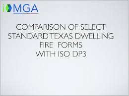 Comparison Of Select Standard Texas Dwelling Fire Forms With