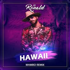Перевод песни hawái — рейтинг: Maluma Hawai Dj Ronald Mambo Remix By Dj Ronald