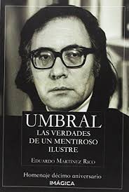 Umbral. Las verdades de un mentiroso ilustre