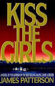 Books Kiss The Girls The Official James Patterson Website Book Worth Reading James Patterson Books Best Books To Read