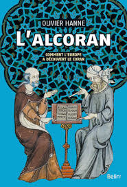 Pour les chrétiens, dieu est père, abba, et nous avons avec lui une relation de filiation. L Alcoran Comment L Europe A Decouvert Le Coran La Cliotheque