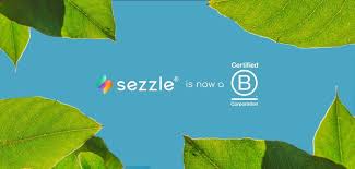 5 with sezzle up and the sezzle virtual card, you'll be able to see your limit, so you'll know how much you can purchase. Sezzle Receives B Corp Certification