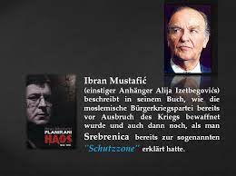 Alija Izetbegovic Der Faschist Im Schafspelz Srebrenica 7 11